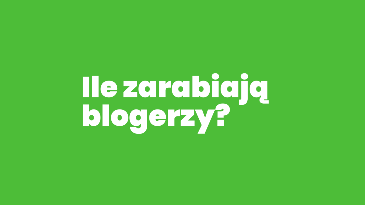 Raport ZAROBKI BLOGERÓW 2017